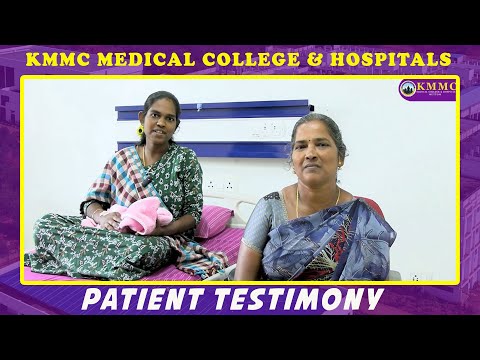 Mother’s Testimony | Safe & Joyful Baby Delivery at KMMC Medical College & Hospitals