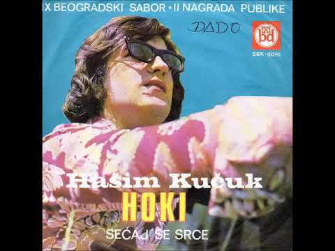 Hasim Kucuk Hoki   Secaj se srce^1972