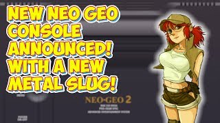 New SNK Neo Geo Consoles Coming With A New Metal Slug Game!