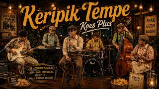 Download lagu KERIPIK TEMPE 😍 Koes Plus Versi Keroncong Paling Asik Buat Santai! mp3 Download lagu KERIPIK TEMPE 😍 Koes Plus Versi Keroncong Paling Asik Buat Santai! mp3