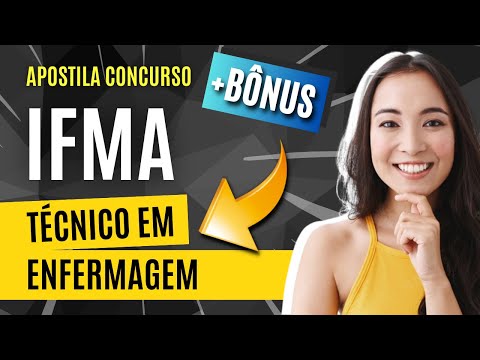 Como PASSAR no Concurso IFMA 2023 - Apostila PREPARATÓRIA para Técnico em Enfermagem