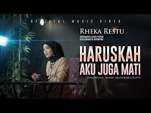 Haruskah Aku Juga Mati - Rheka Restu (Official Music Video) 4 Juli 2022