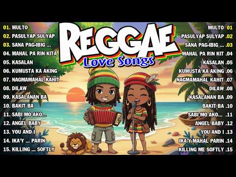 BEST RELAXING TAGALOG REGGAE LOVE MUSIC | TAGALOG OPM REGGAE SONGS 2026