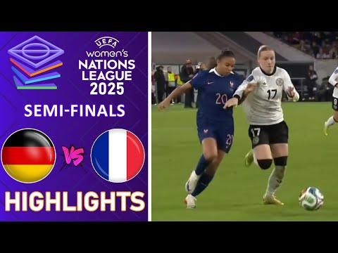 SEMI-FINALS: Germany vs France Highlights | UEFA Nations League Women | 25.10.2025
