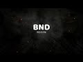 REN - “BND“Official Audio ( Prod by Pink )
