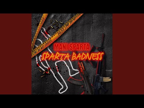 SPARTA BADNESS