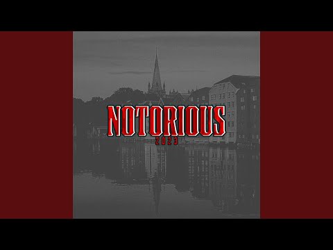 Notorious 2023