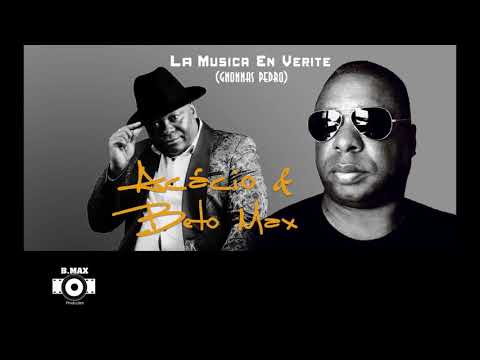 Acácio & Beto Max -  La Musica En Verite