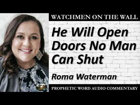 “He Will Open Doors No Man Can Shut” – Powerful Prophetic Encouragement from Roma Waterman