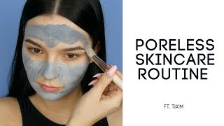 Poreless Skincare Routine | TIA'M