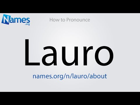 How to Pronounce Lauro