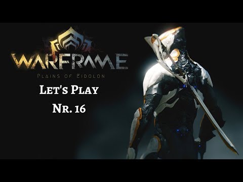 Lunaro! & 1. Quest von Konzu zu hart? - Warframe Plains of Eidolon: Nr. 16 [Gameplay German/Deutsch]