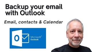 How to backup and restore your email, contacts, and calendar with Microsoft Outlook