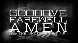 Goodbye, Farewell, Amen - My Starving Lion