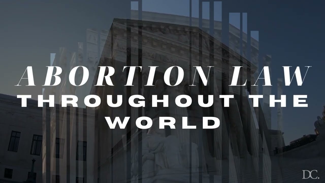 Abortion Law Throughout the World