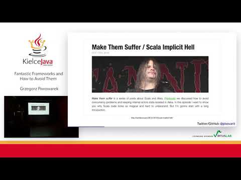 Kielce JUG #19 - "Fantastic Frameworks and How to Avoid Them" - Grzegorz Piwowarek