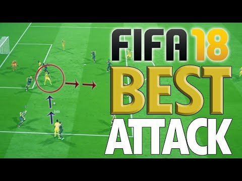 BEST ATTACK FOR FIFA 18!! (UNSTOPPABLE) - Fifa 18 Attacking Tutorial - Score Every Time