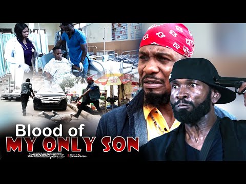 Blood Of My Only Son - Nigerian Movie (Juniro Pope, Sylvester Madu)