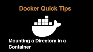 Mounting a Directory in a Docker Container