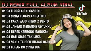 Download lagu DJ TERBARU TIDURLAH KEKASIHKU (FULL ALBUM VIRAL TIKTOK) mp3
