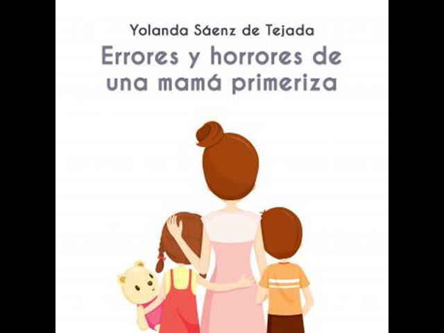 Vídeo relacionado con Errores y horrores de una mamá primeriza: La solución a nuestras dudas más comunes desde el embarazo hasta los 14 años (Clave)