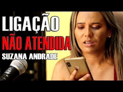 Suzana Andrade - Ligação não atendida