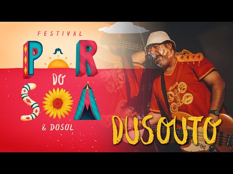 Dusouto no Pôr do Som & Dosol 2019
