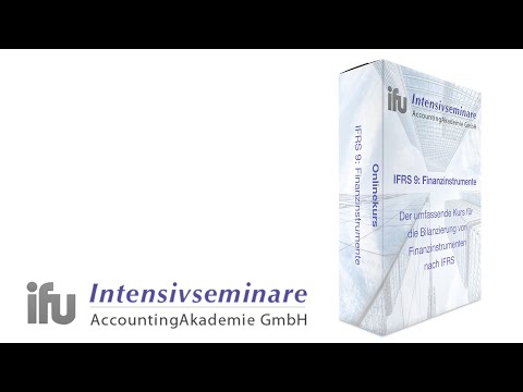 IFRS 9 - Finanzinstrumente Onlinekurs Videoausschnitt ifu-online-campus.de