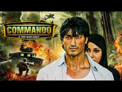 Commando Full Movie 4K | Vidyut Jamwal, Jaideep Ahlawat, Pooja Chopra