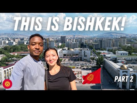 My Boyfriend Fell in Love With Bishkek City, Kyrgyzstan 🇰🇬