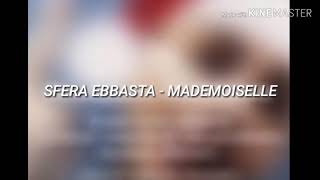Sfera Ebbasta - Mademoiselle (Testo con Audio e Lyrics Video)