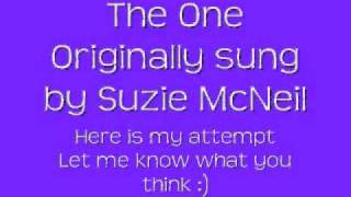 The One - Suzie McNeil - Sung by Me