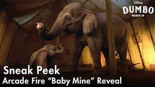 Dumbo | Arcade Fire &quot;Baby Mine&quot; Reveal