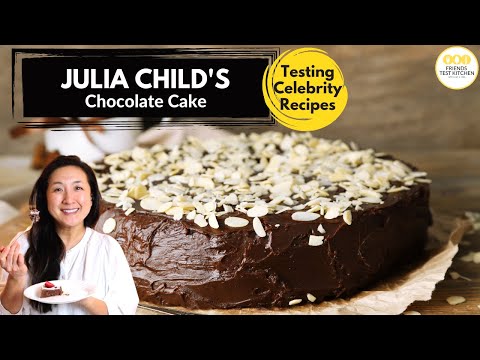 Testing JULIA CHILD's CHOCOLATE CAKE - Queen of Sheba