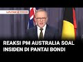 PM Australia Anthony Albanese Pastikan Keamanan Warga Yahudi Usai Insiden Penembakan Di Pantai Bondi