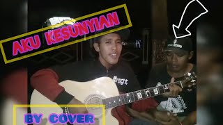 Download lagu AKU KESUNYIAN COVER(AKHMAD JEVRI JULIANTO) mp3 Download lagu AKU KESUNYIAN COVER(AKHMAD JEVRI JULIANTO) mp3
