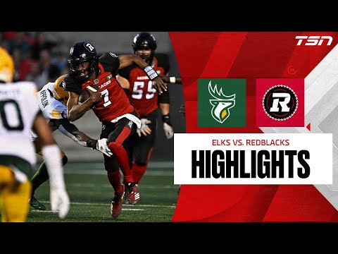 CFL Week Four Highlights: Ottawa Redblacks vs. Edmonton Elks