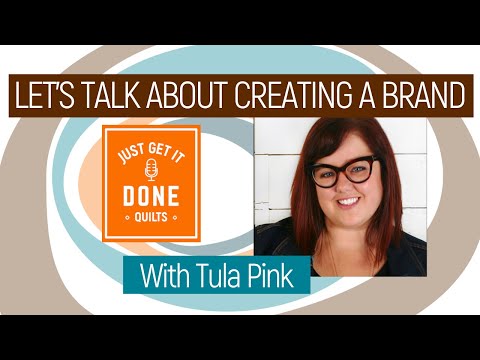 🧵🌸 LET'S TALK ABOUT CREATING A BRAND WITH TULA PINK - Karen's Quilt Circle