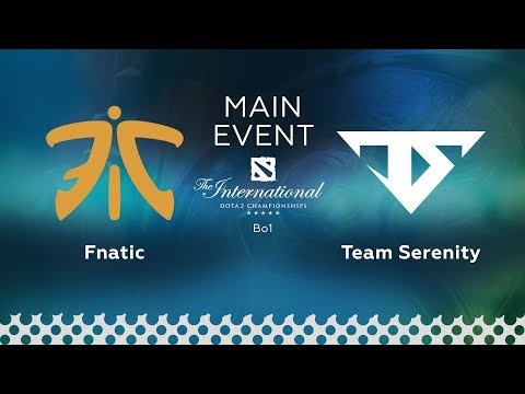 Fnatic vs Serenity @Full Series Highlights | The International 2018 (20.08.2018)