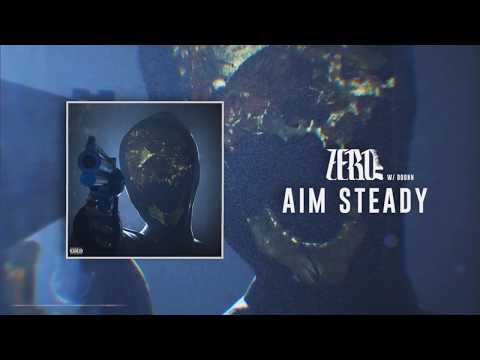 Zero 9:36 - Aim Steady w/ boonn (Official Audio)