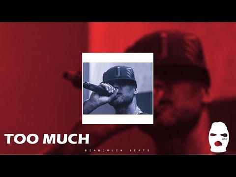 Lacrim x Booba Type Beat  " Too Much " Instrumental 2017 | Prod Evilkuff x Diaboulik Beats