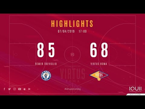 Remer Treviglio vs Virtus Roma 85-68: gli highlights della gara