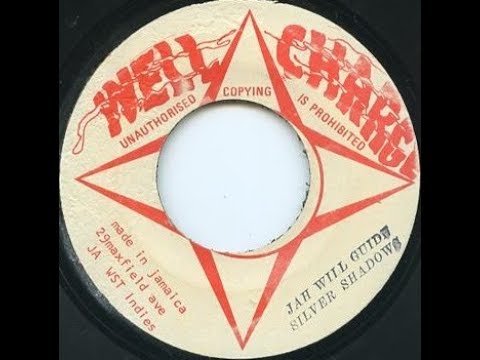Silver Shadows - Jah Will Guide