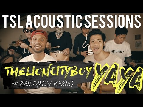 YAYA (Acoustic) - THELIONCITYBOY feat. Benjamin Kheng | TSL Acoustic Sessions