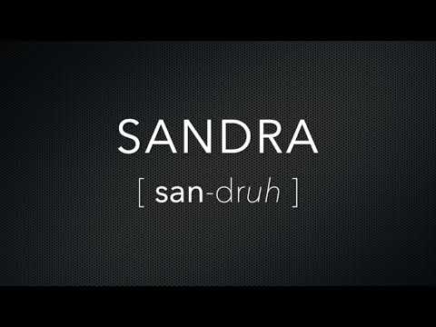 How to Pronounce Sandra