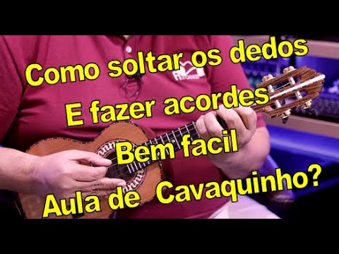 Como soltar os dedos e fazer acordes bem facil no Cavaquinho