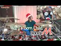 Mary S Boy Child Oh My Lord Boney M Drum Cover By KALONICA NICX