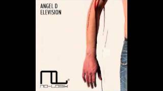Angel D - Elevision (Original Mix)