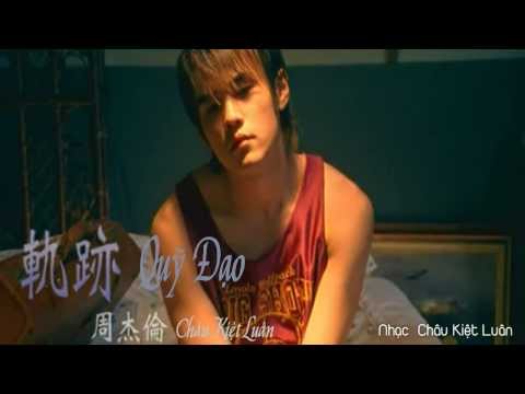 [Vietsub - Kara] Quỹ Đạo - 轨迹 (Gui Ji) - Jay Chou