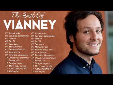 Vianney Greatest Hits Full Album ❣️ Best Songs Of Vianney Playlist 2021 ❣️Vianney Plus Grands Succès